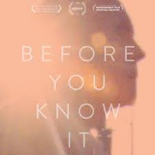Before You Know It