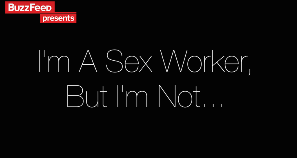I’m A Sex Worker, But I’m Not ….
