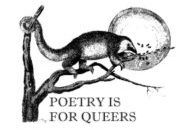 Poetry Is For Queers