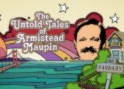 The Untold Tales of Armistead Maupin