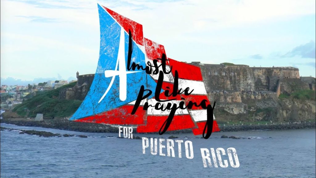 Puerto Rico : It’s Almost Like Praying