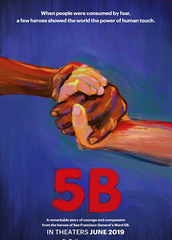 5B  : an inspiring tale of courage of the nurses and patients in SF’s first AIDS Ward
