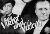 Viktor and Viktoria : the 1933 classic German film re-released