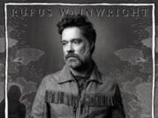 Rufus Wainwright : Unfollowing the Rules with his new music