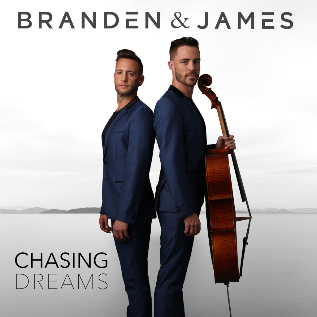 Branden  and James : always Chasing Dreams