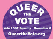 Queering  the Vote : with the National LGBTQ Task Force