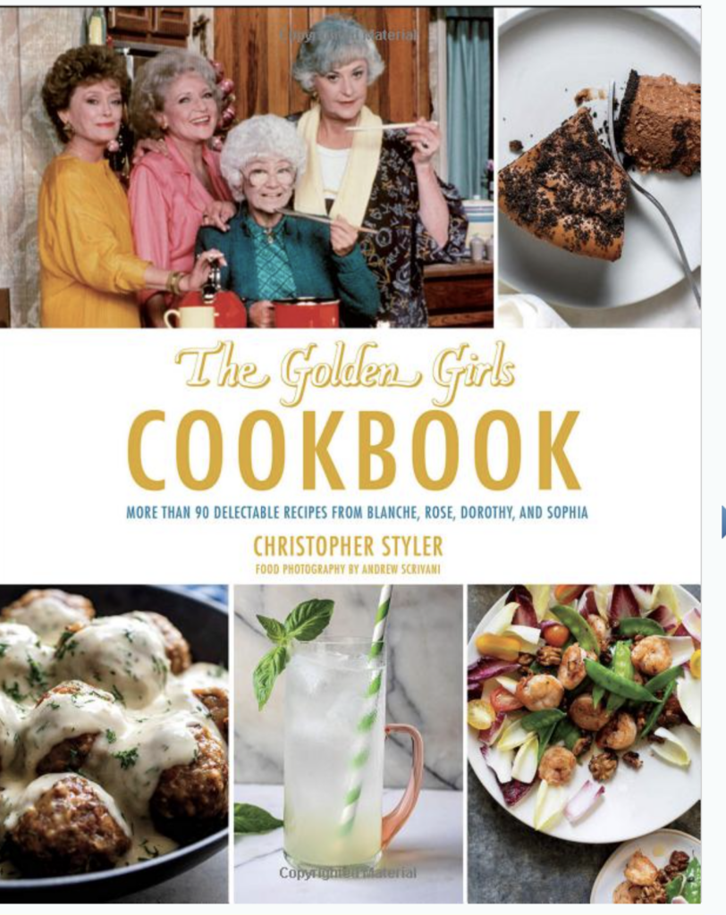 Chef Christopher Styler launches THE GOLDEN GIRLS COOKBOOK
