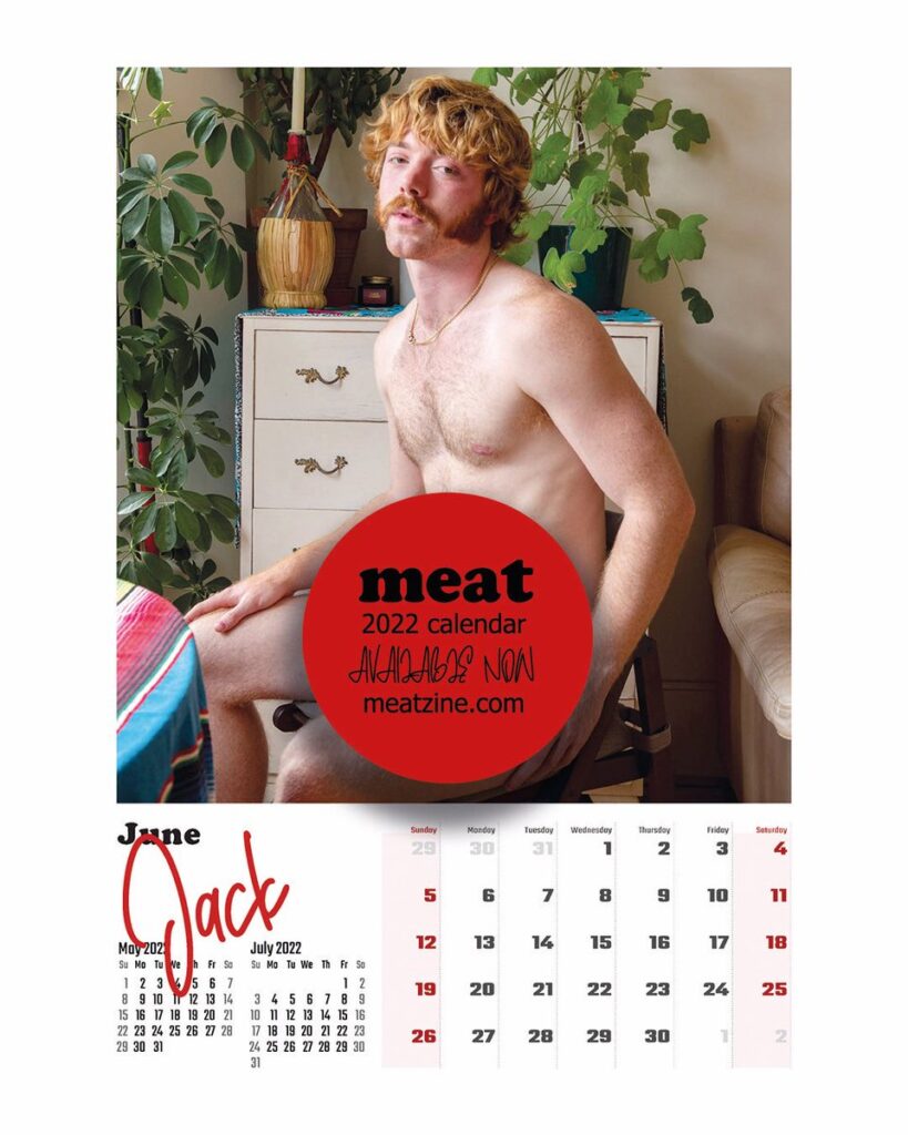 meatzine Calendar 2022 : a smoking hot celebration of (extra)ordinary Brit guys.