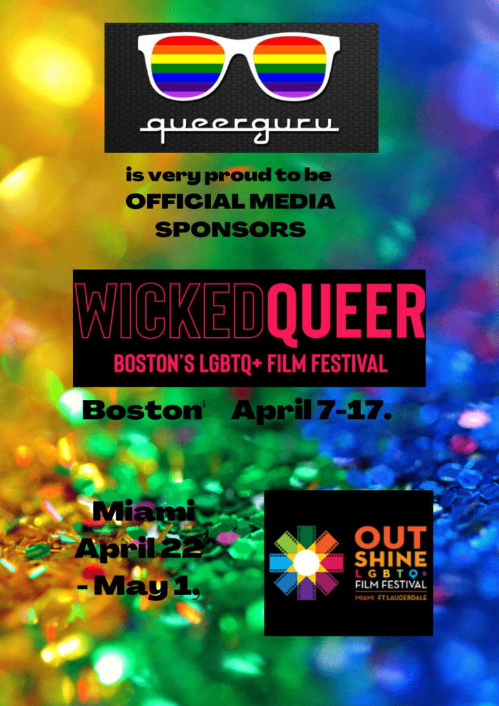 QUEERGURU are media sponsors  of Wicked Queer  + Outshine queer Film Festivals