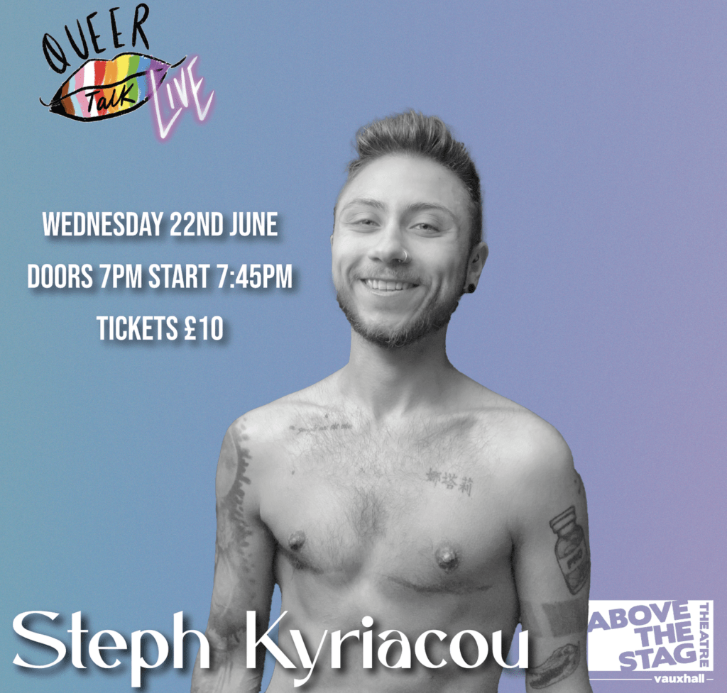 Queer Talk Live  : QUEER BODIES @ Above The Stag Theatre