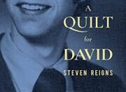 Steven Reigns talks about A QUILT FOR DAVID