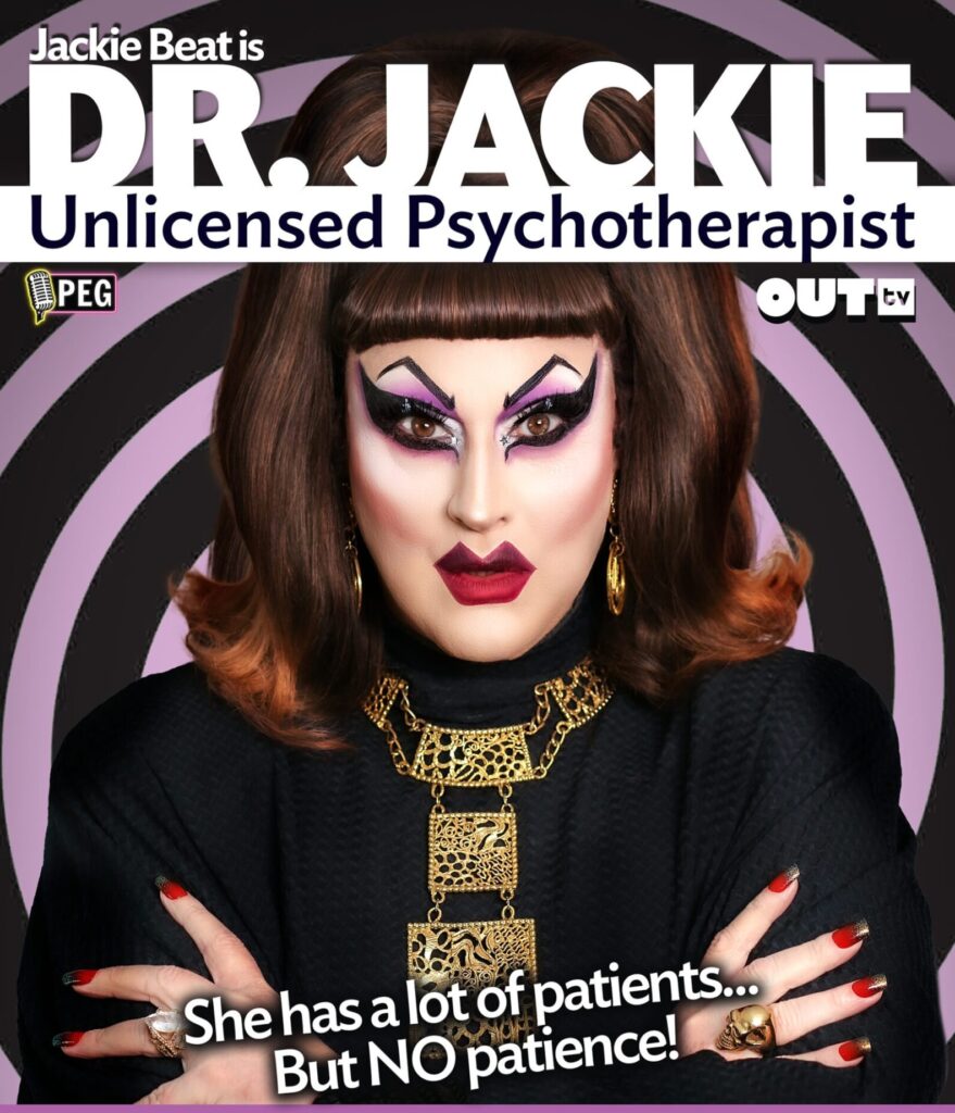 Jackie Beat is  “DR. JACKIE Unlicensed Psychotherapist”
