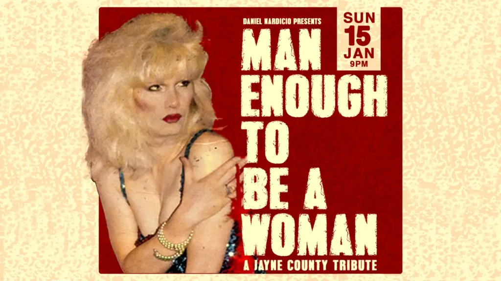 Man Enough To Be A Woman : a tribute to  the legendary Jayne Country