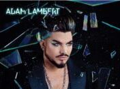 ADAM LAMBERT reaches new heights with HIGH DRAMA
