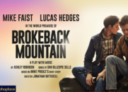BROKEBACK MOUNTAIN  a new musical play set to have its World Premiere in London