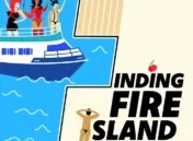 Finding Fire Island : a docu-podcast series about its evolution from 1950s fishing village to today’s queer mecca .