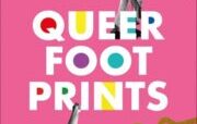 Queer Footprints : A Guide to Uncovering London’s Fierce History