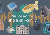 ReCollecting The Irish Family with stories of LGBTQ+ familes that sit outside of what society perceives as ‘traditional’