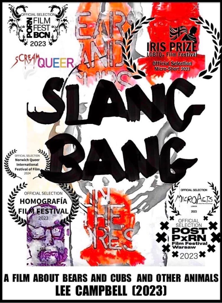 SLANG BANG : a short queer film about Bears, Cubs and Other Animals  by Lee Campbell