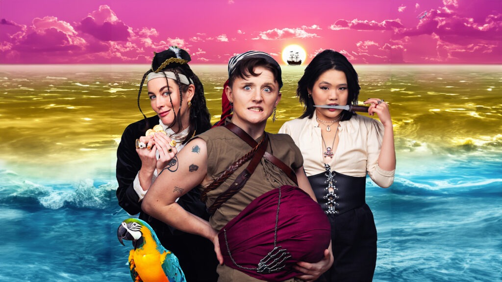 PANSEXUAL PREGNANT PIRACY  is a raucous queer comedy with songs telling a swashbuckling true story