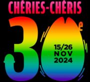 Queerguru’s TOP PICKS OF MUST SEE MOVIES at 30th Edition of Chéries Chéris Queer Film Festival in Paris