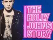 One Month Left  for ‘the must see’ THE HOLLY JOHNSON STORY who turned the queer music scene in the 1980s upside down