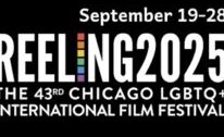 Queerguru’s TOP PICKS of MUST SEE MOVIES   @ Reeling: The Chicago LGBTQ+ International Film Festival