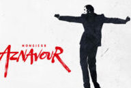 Queerguru’s Jose Mayorgas reviews MONSIEUR AZNAVOUR  a new biopic of one of France’s most iconic chanson singer/composers