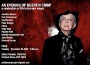 An Evening sharing the work of Quentin Crisp (except for his pernicious homophobia )