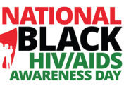National BLACK HIV/SAIDS Awareness Day : here are 13 Organizations that help combact HIV + AIDS  for the  black community