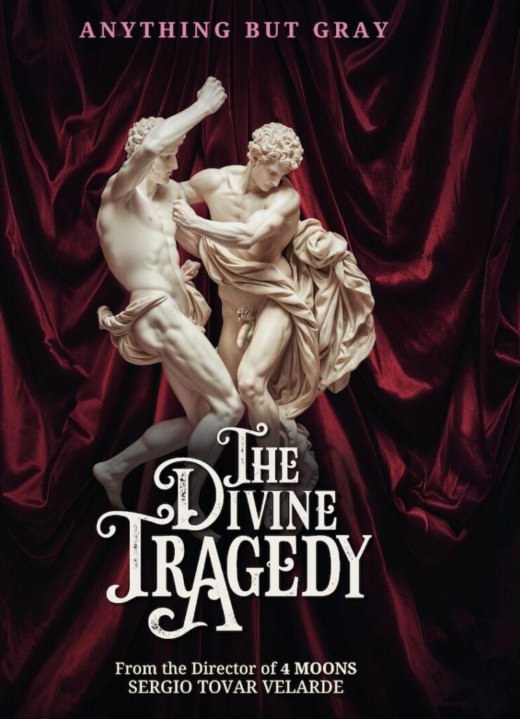 award-winning queer Mexican filmmaker SERGIO TOYAR VELARDE on the eve of the World Premiere of THE  DIVINE TRAGEDY @ Wicked Queer