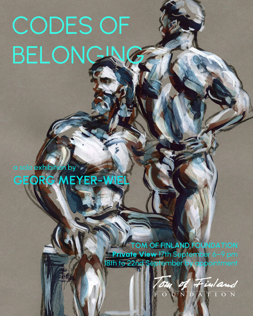 Queerguru Contributor JOEL CRAIG previews CODES OF BELONGING art by Georg Meyer-Weil  @ Tom of FInland Foundation