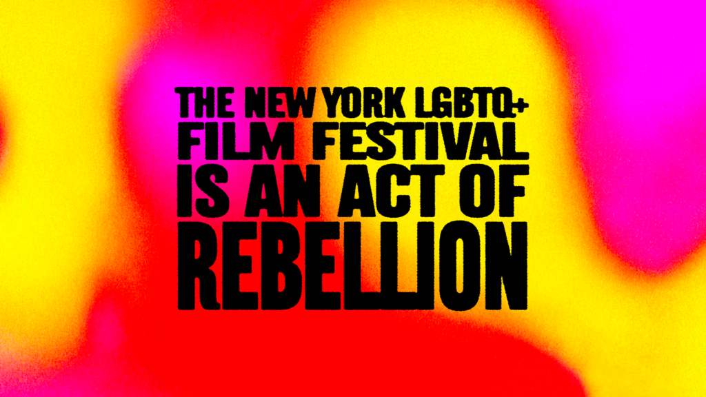 Queerguru’s  TOP PICKS OF MUST SEE MOVIES  at NEW FEST : NY’s LGBTQA+ Film Festival